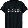 Christ Jesus The Way. The Truth. The Life Blessed Christians 2022 Shirt