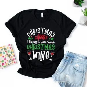 Christmas Cheer I Through You Said Christmas Wine 2022 Shirt