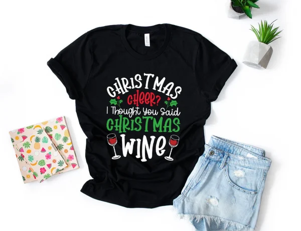 Christmas Cheer I Through You Said Christmas Wine 2022 Shirt