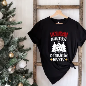 Christmas Holiday Wishes Mistletoe Kisses 2022 Shirt