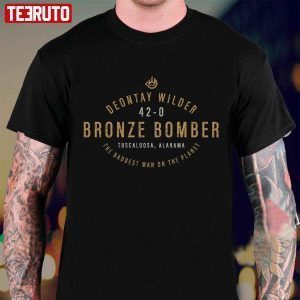 Contemporary Does Not Forsake Tradition Bronze Bomber Deontay Wilder Classic Shirt