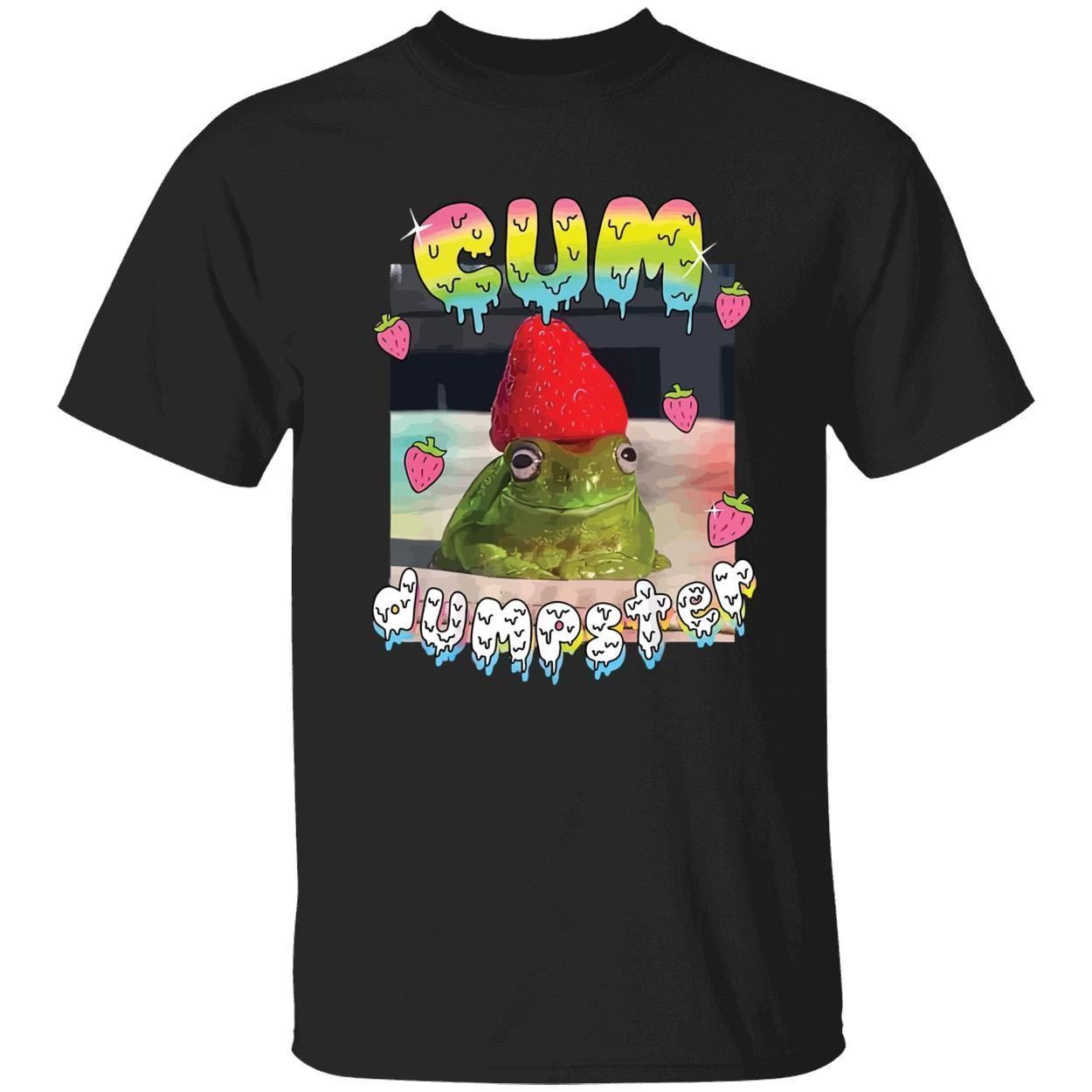 Cum dumpster frog 2022 shirt