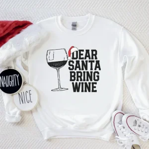 Dear Santa Bring Wine Christmas 2022 Shirt