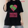 Derry Girls Friends Across The Barricade 2022 Shirt