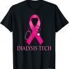 Dialysis Tech Nurse Stethoscope Pink Heart Breast Cancer 2022 Shirt