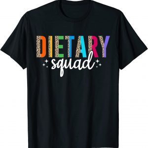 Dietary Squad Leopard Appreciation Week Healthcare 2022 Shirt
