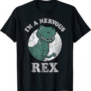 Disney Pixar Toy Story I'm A Nervous Rex Dinosaur Classic Shirt