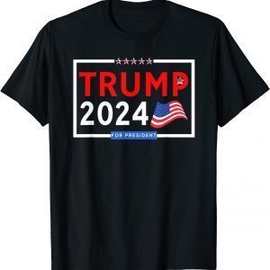 Donald Trump 2024 For President Usa Flag Classic Shirt