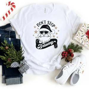 Don't Stop Believing Santa Claus Christmas 2022 Shirt