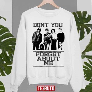 Don’t You Forget About Me The Breakfast Club Line Up And Song 2022 Shirt