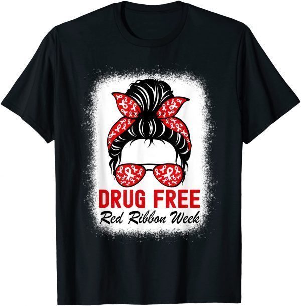 Drug Free Red Ribbon Week Awareness Cute Bleached Messy Bun 2022 Shirt