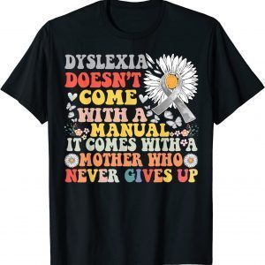 Dyslexia Daisy Groovy Awareness 2022 shirt