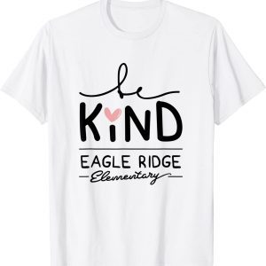 Eagle Ridge Be Kind 2022 Shirt