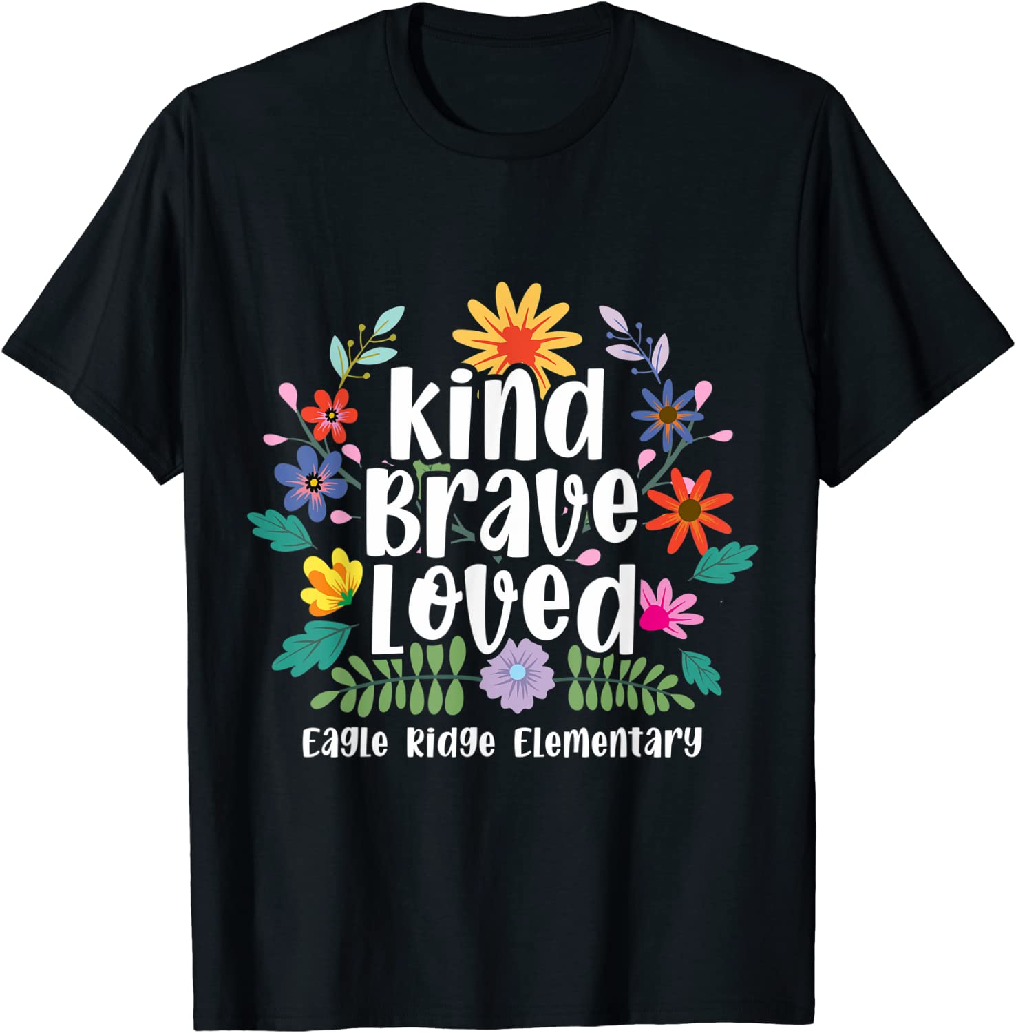Eagle Ridge Kind Brave Loved 2022 Shirt
