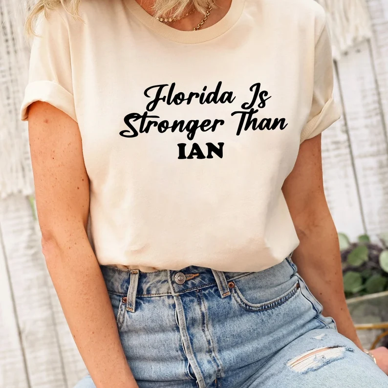 Florida Is Stronger Than Ian 2022 Shirt