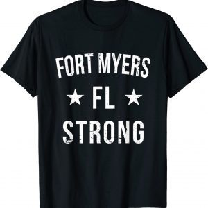 Fort Myers Florida Strong Community Strength Prayer Support Classic Shirt
