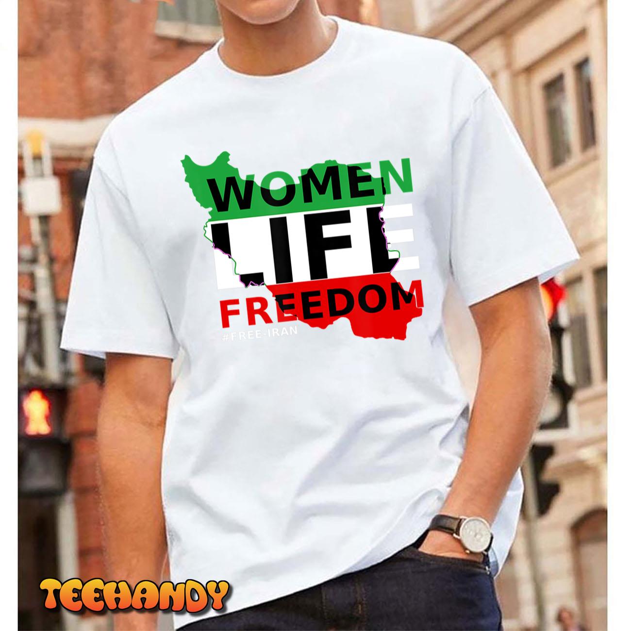 Free Iran Women life freedom stand with Persian women,Iran 2022 Shirt