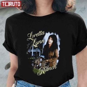 Fruit Of The Loom Loretta Lynn Ranch 2022 Shirt