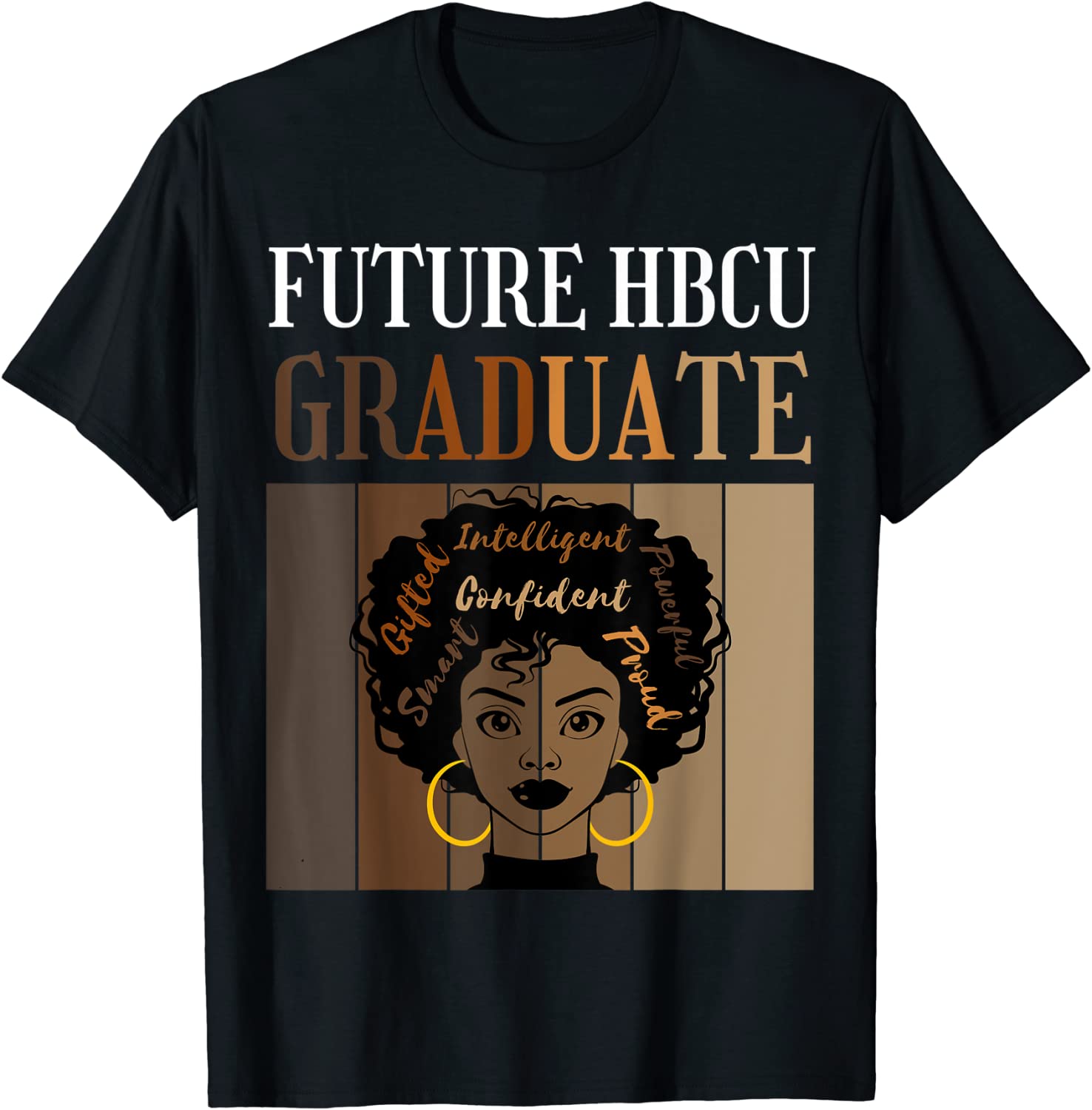 Future HBCU Graduate Historical Black Colleges Universities T-Shirt