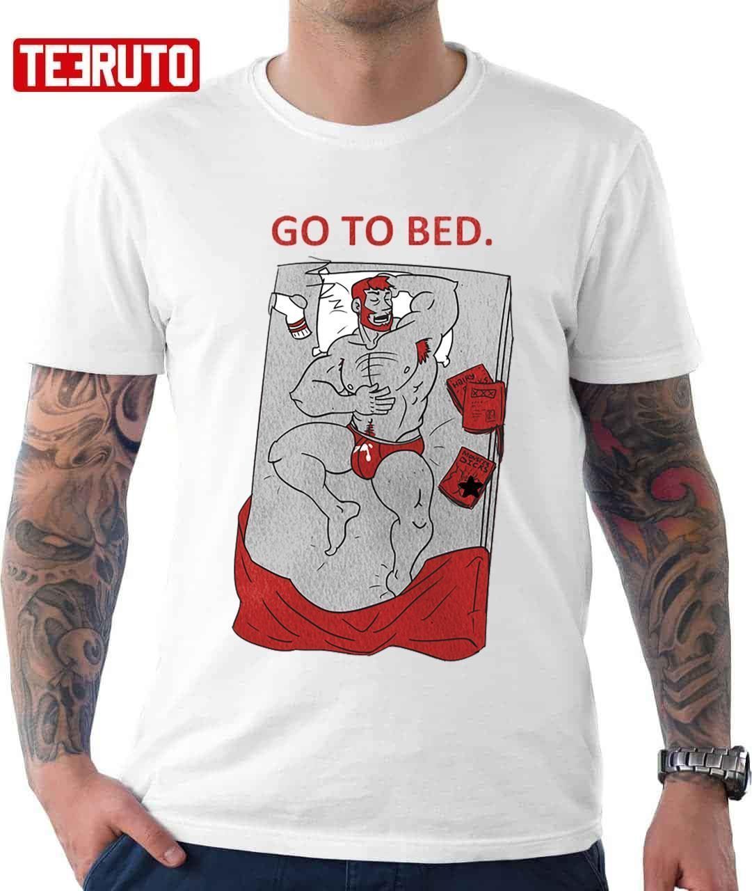 Go To Bed The Sleeping Hunk 2022 shirt