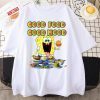 Good Food Good Mood Spongebob 2022 Shirt