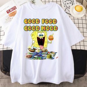 Good Food Good Mood Spongebob 2022 Shirt