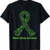 Green Ribbon World Mental Illness Awareness Month T-Shirt