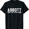 Greg Abbott For Texas, Greg Governor Supporter Classic Shirt