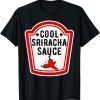 Group Halloween Costume Sriracha Sauce Condiment 2022 Shirt