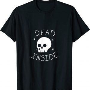 Halloween Cartoon Skull “Dead Inside” 2022 Shirt