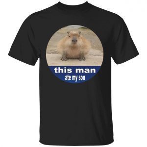 Hamster this man ate my son 2022 Shirt