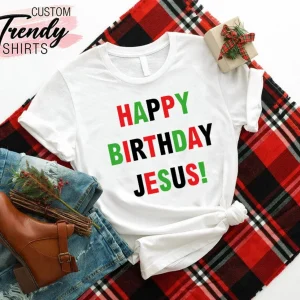 Happy Birthday Jesus Christian Christmas Classic Shirt