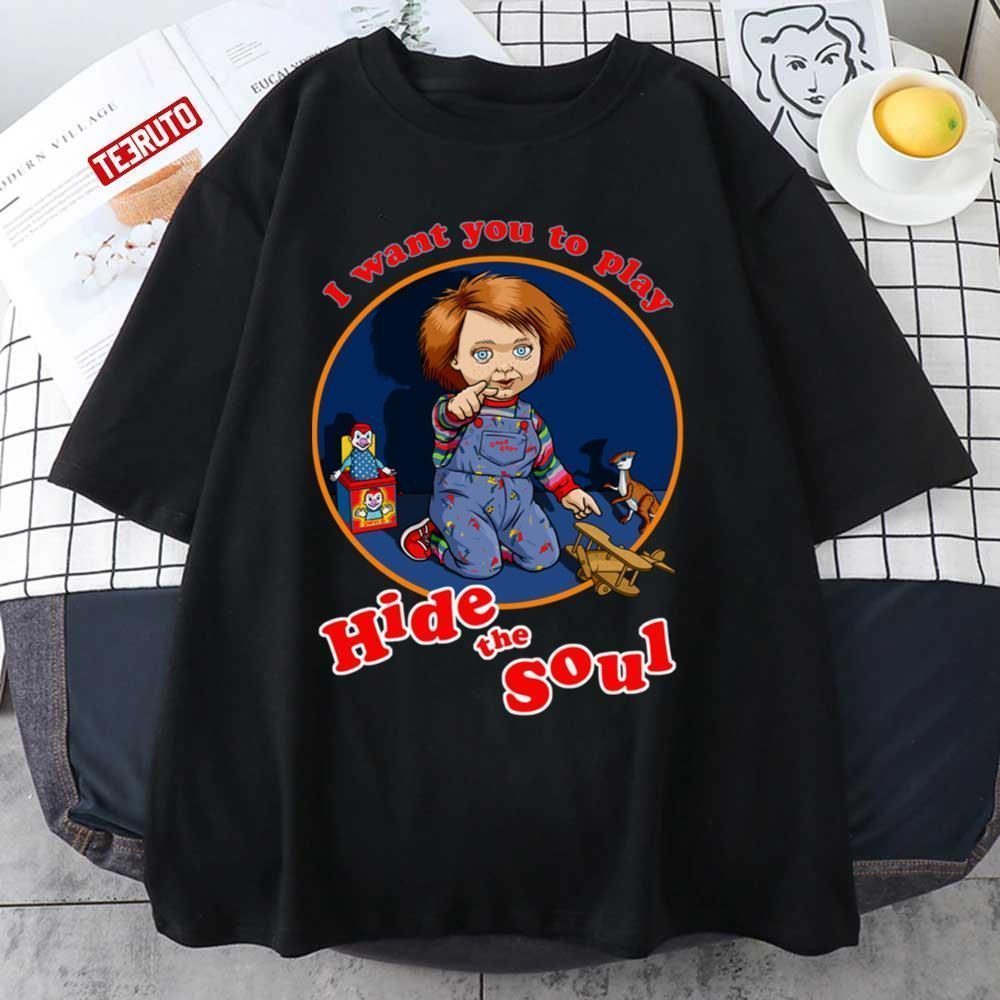 Hide The Soul Chucky 2022 shirt