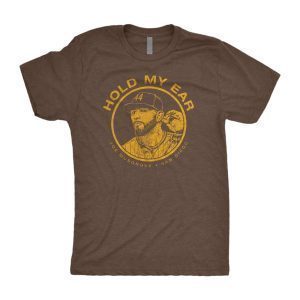 Hold My Ear 2022 Shirt