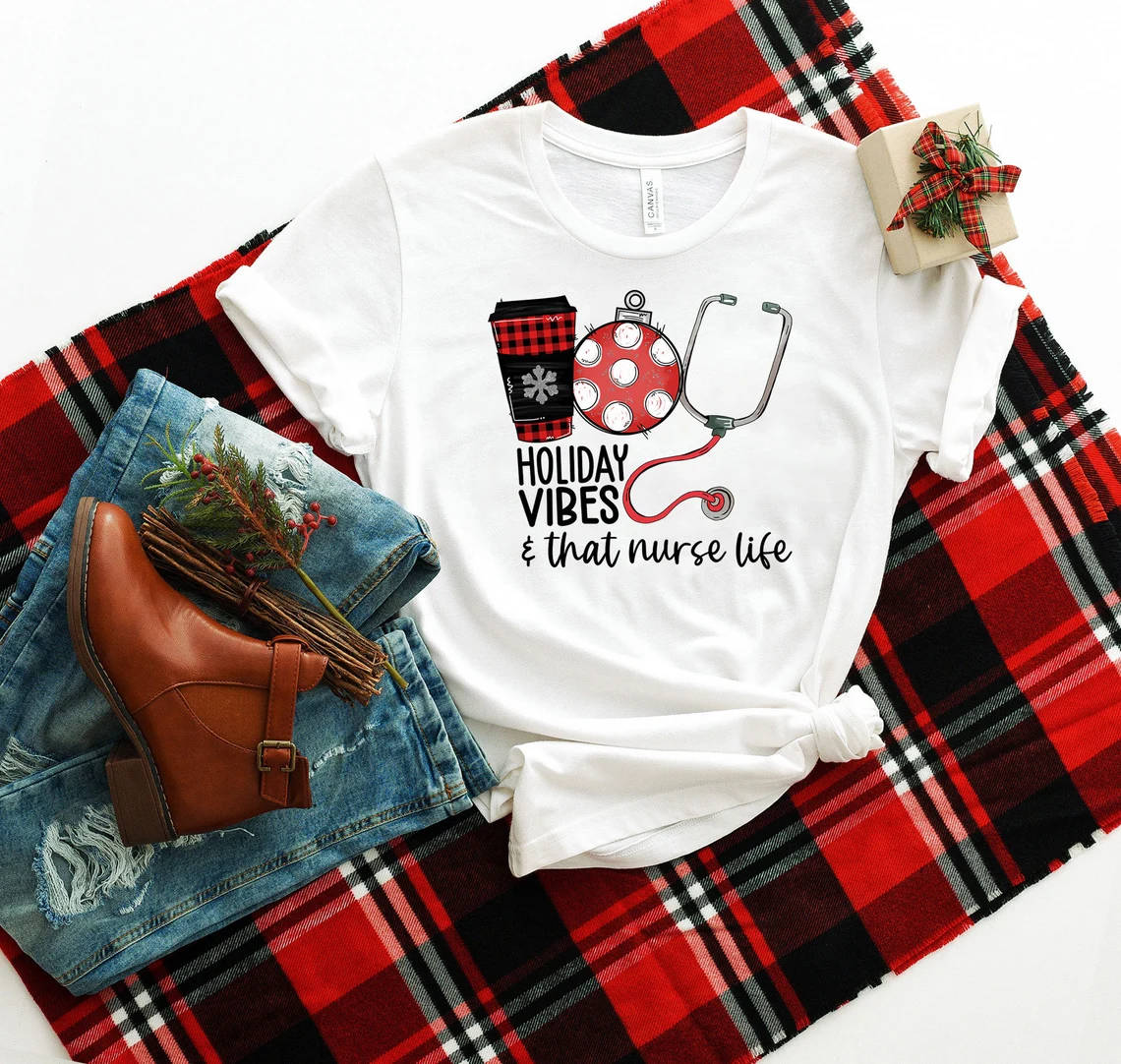 Holiday Vibes And That Nurse Life Christmas Classic Shirt