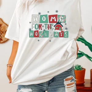 Home For The Holidays Christmas 2022 Shirt