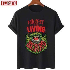 Horror The Night Of The Living Beards 2022 Shirt