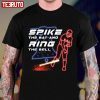 Hoskins Bat Spike Spike The Bat And Ring The Bell 2022 Shirt