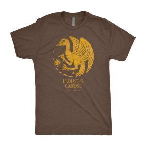 House Of The Goose Classic Shirt
