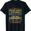 I Am A Proud Boss Of Stubborn Employees They Are Bit Crazy 2022 Classic Shirt