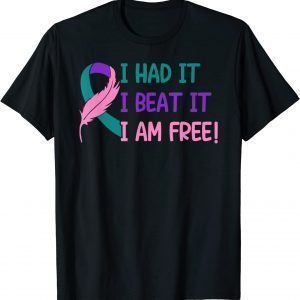 I Had It Beat It I'm Free Thyroid Cancer Awareness 2022 Shirt