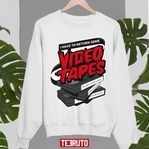 I Have Some Video Tapes To Return American Psycho Art 2022 Shirt
