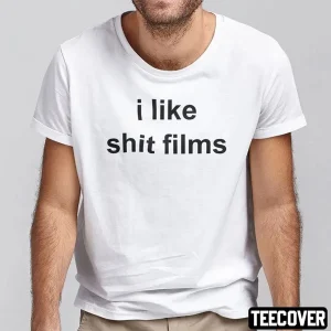 I Like Shit Films Tee Shirt