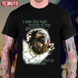 I Saw The Best Minds Of My Generation Allen Ginsberg 2022 Shirt