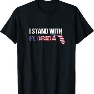 I Stand With Florida , Pray for the State of Florida 2022 Shirt