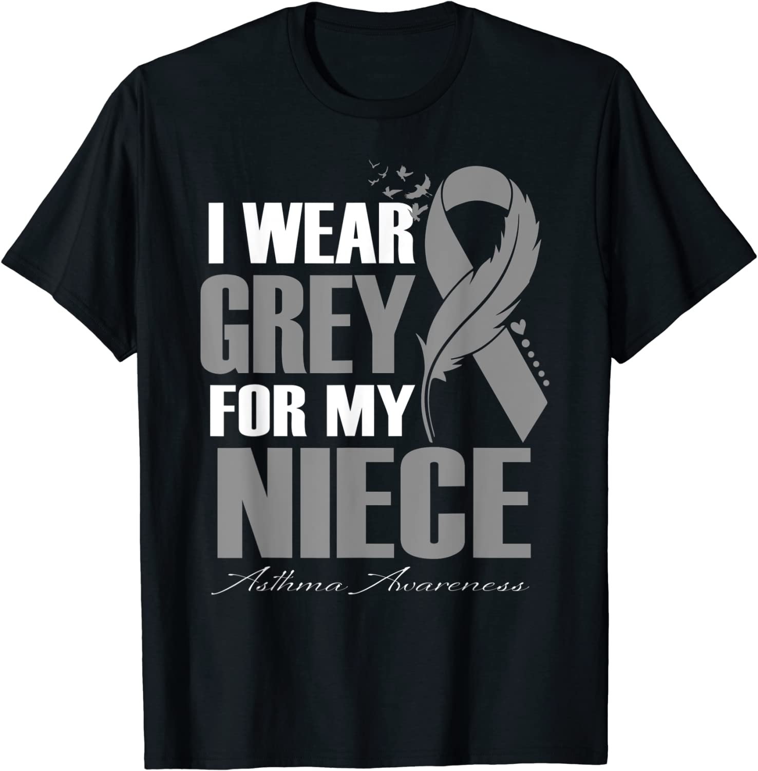 I Wear Grey For My Niece Asthma Awareness Feather 2022 Shirt