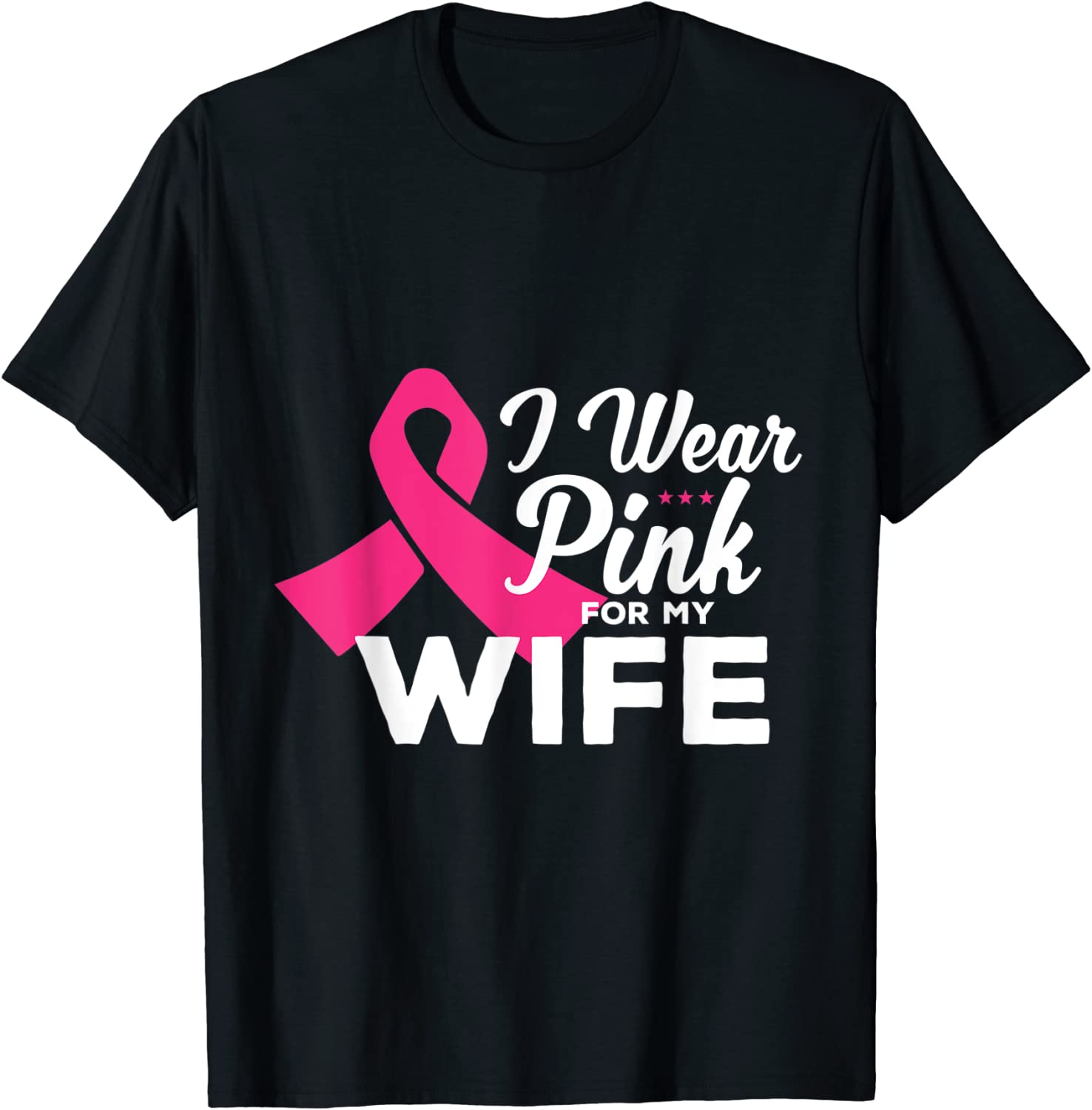 I wear pink for my wife breast cancer Awareness pink ribbon Classic Shirt