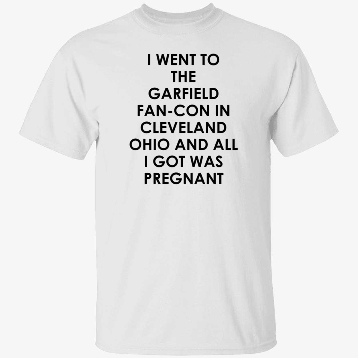 I went to the garfield fan con in cleveland ohio Classic shirt