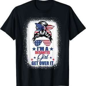 I'm A DeSantis Girl American Messy Bun T-Shirt