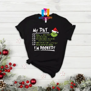 I'm Booked Grinch My Day The Grinch 2022 shirt
